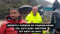 ŞİDDETLİ YAĞMUR SU TAŞKINLARINA YOL AÇTI.ÖZEL SEKTÖRE AİT HES’İ SU BATI.