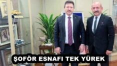 ŞOFÖR ESNAFI TEK YÜREK