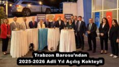 Trabzon Barosu’ndan 2025-2026 Adli Yıl Açılış Kokteyli