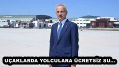 UÇAKLARDA YOLCULARA ÜCRETSİZ SU…