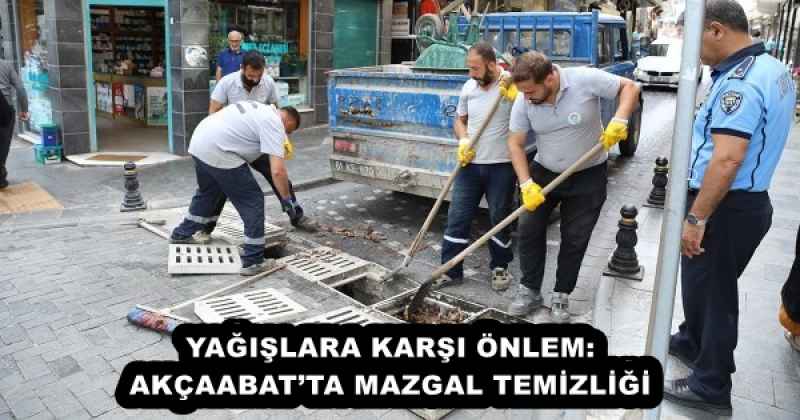 YAĞIŞLARA KARŞI ÖNLEM: AKÇAABAT’TA MAZGAL TEMİZLİĞİ