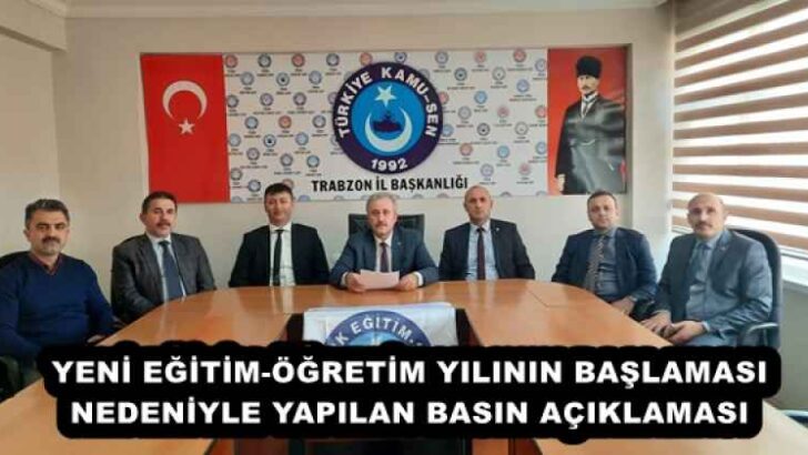 YENİ EĞİTİM-ÖĞRETİM YILININ BAŞLAMASI NEDENİYLE YAPILAN BASIN AÇIKLAMASI