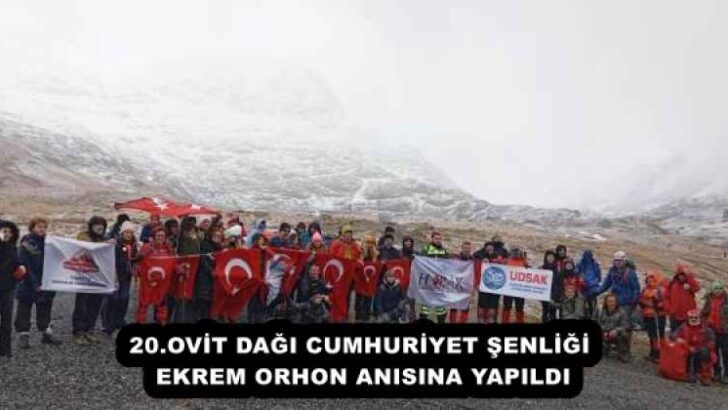 20.OVİT DAĞI CUMHURİYET ŞENLİĞİ EKREM ORHON ANISINA YAPILDI