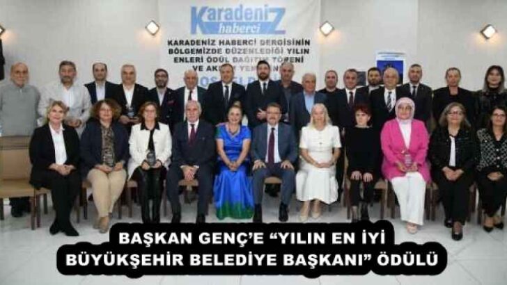 BAŞKAN GENÇ’E “YILIN EN İYİ BÜYÜKŞEHİR BELEDİYE BAŞKANI” ÖDÜLÜ
