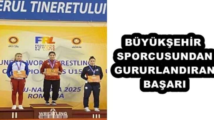 BÜYÜKŞEHİR SPORCUSUNDAN GURURLANDIRAN BAŞARI
