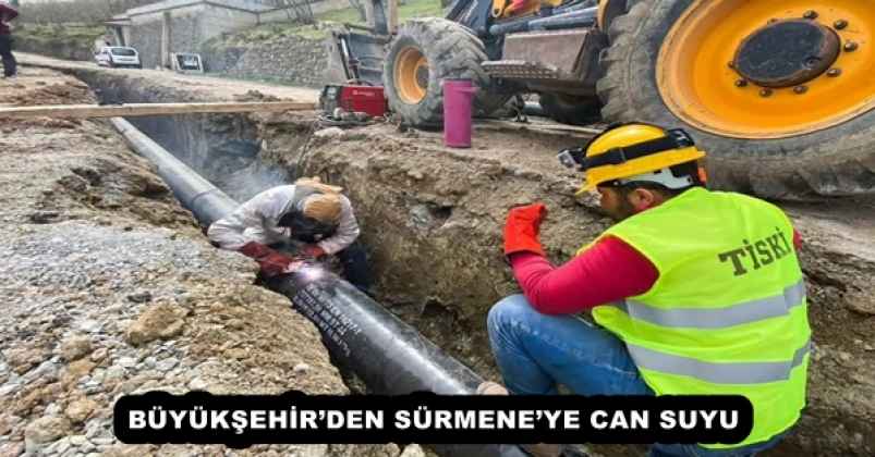 buyuksehirden_surmeneye_can_suyu_h55133_3aaa0 BÜYÜKŞEHİR’DEN SÜRMENE’YE CAN SUYU