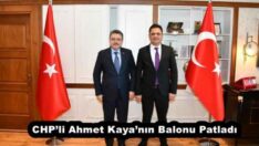 CHP’li Ahmet Kaya’nın Balonu Patladı