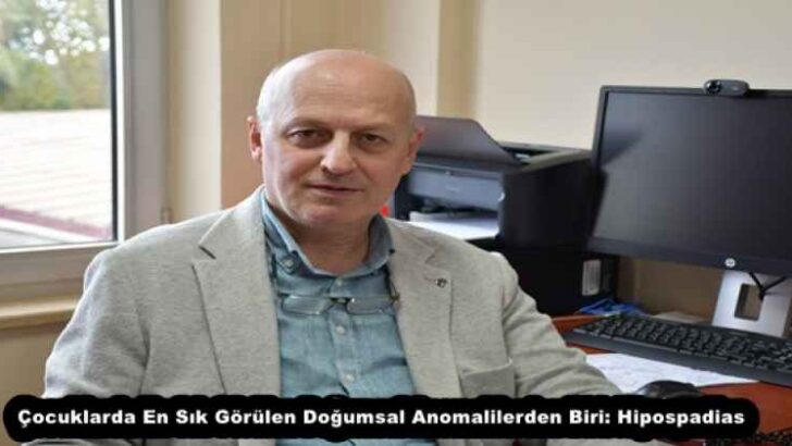 Çocuklarda En Sık Görülen Doğumsal Anomalilerden Biri: Hipospadias
