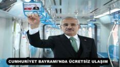 CUMHURİYET BAYRAMI’NDA ÜCRETSİZ ULAŞIM