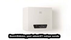 DemirDöküm, yeni ademiX’i satışa sundu