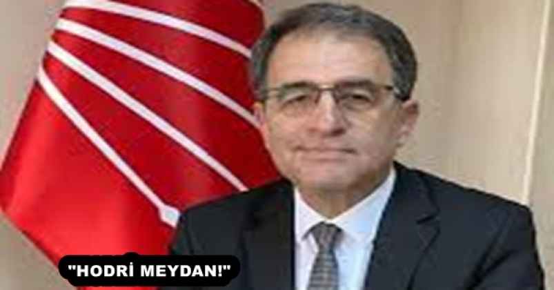 "HODRİ MEYDAN!"