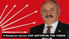 İl Kongresi öncesi CHP ARTVİN’DE TEK YÜREK 