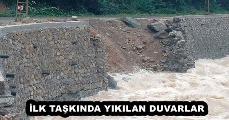 İLK TAŞKINDA YIKILAN DUVARLAR