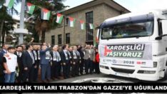 KARDEŞLİK TIRLARI TRABZON’DAN GAZZE’YE UĞURLANDI