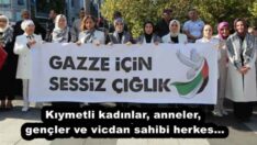 Kıymetli kadınlar, anneler, gençler ve vicdan sahibi herkes…