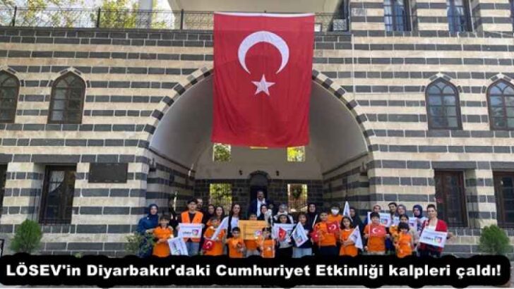LÖSEV’in Diyarbakır’daki Cumhuriyet Etkinliği kalpleri çaldı!