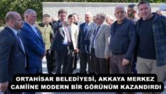 ORTAHİSAR BELEDİYESİ, AKKAYA MERKEZ CAMİİNE MODERN BİR GÖRÜNÜM KAZANDIRDI