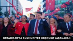 ORTAHİSAR’DA CUMHURİYET COŞKUSU YAŞANACAK
