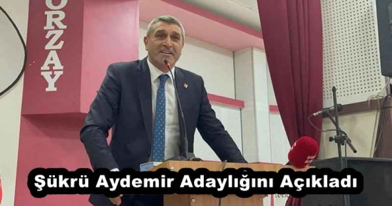 sukru_aydemir_adayligini_acikladi_h54975_57103 Şükrü Aydemir Adaylığını Açıkladı