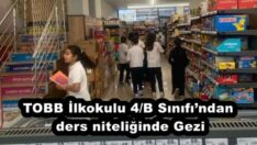 TOBB İlkokulu 4/B Sınıfı’ndan ders niteliğinde Gezi
