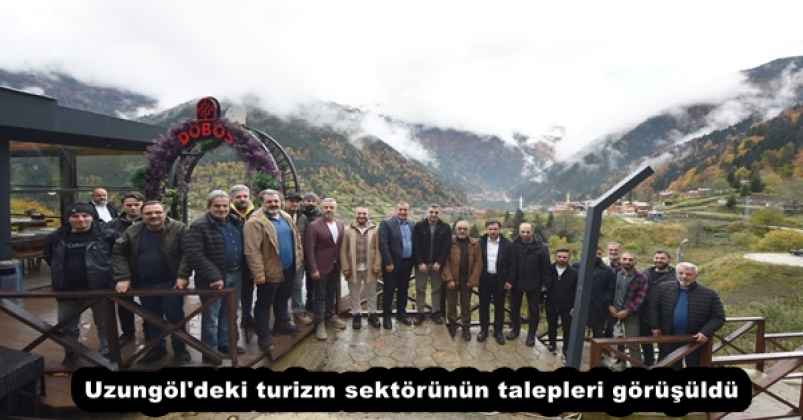 uzungol_deki_turizm_sektorunun_talepleri_gorusuldu_h55131_8bfd3 Uzungöl'deki turizm sektörünün talepleri görüşüldü