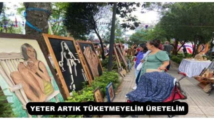 YETER ARTIK TÜKETMEYELİM ÜRETELİM