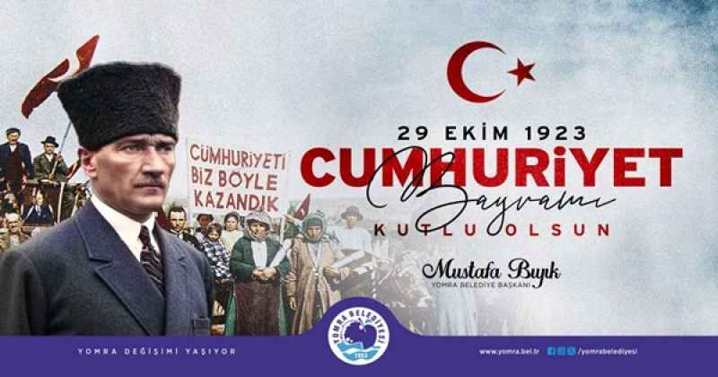 YOMRA BELEDİYESİ CUMHURİYET BAYRAMI MESAJI
