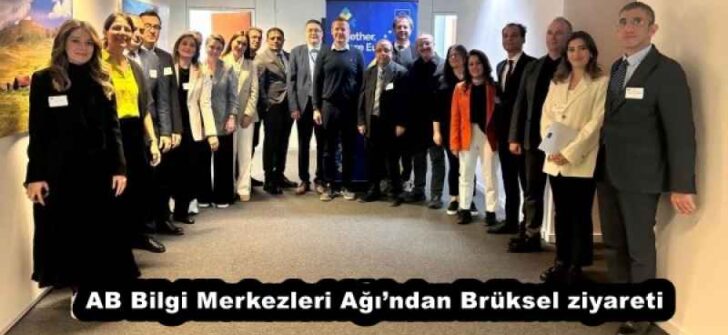 AB Bilgi Merkezleri Ağı’ndan Brüksel ziyareti
