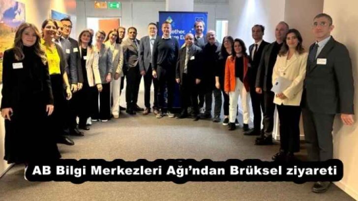 AB Bilgi Merkezleri Ağı’ndan Brüksel ziyareti