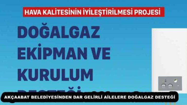 AKÇAABAT BELEDİYESİNDEN DAR GELİRLİ AİLELERE DOĞALGAZ DESTEĞİ