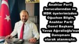 Anahtar Parti kurucularından ve MDK üyelerimizden Oğuzhan Bilgin, Anahtar Parti Genel Başkanı Yavuz Ağıralioğlu’nun Danışmanı olarak atanmıştır.