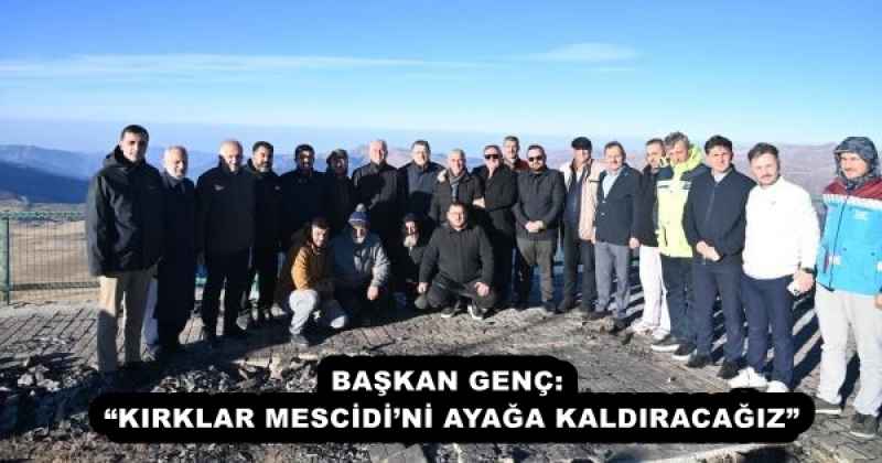 baskan_genc_kirklar_mescidini_ayaga_kaldiracagiz_h55624_59fc7 BAŞKAN GENÇ: “KIRKLAR MESCİDİ’Nİ AYAĞA KALDIRACAĞIZ”