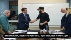 BAŞKAN KAYA, BELEDİYE PERSONELİ İÇİN İNGİLİZCE KURSU AÇTI