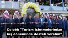 Çelebi: “Turizm işletmelerimize kış döneminde destek verelim”