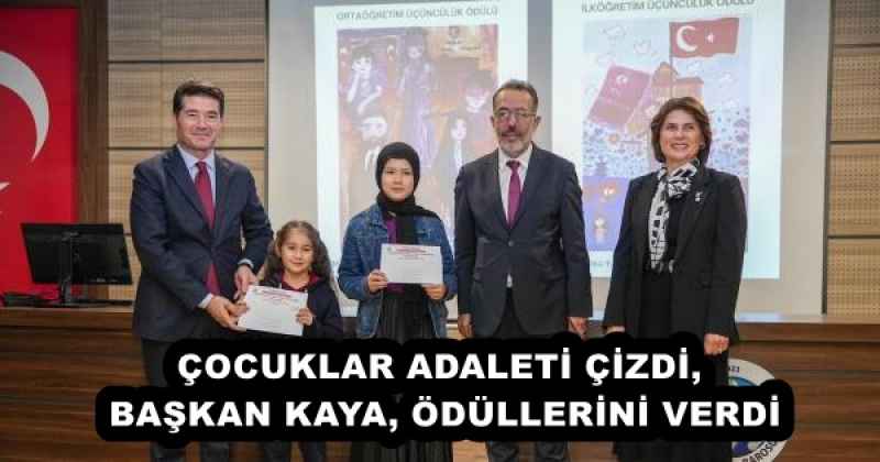 ÇOCUKLAR ADALETİ ÇİZDİ, BAŞKAN KAYA, ÖDÜLLERİNİ VERDİ