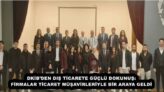 DKİB’DEN DIŞ TİCARETE GÜÇLÜ DOKUNUŞ: FİRMALAR TİCARET MÜŞAVİRLERİYLE BİR ARAYA GELDİ