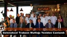 Geleneksel Trabzon Mutfağı Yeniden Canlandı