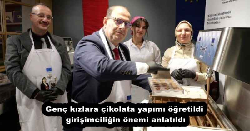 genc_kizlara_cikolata_yapimi_ogretildi_girisimciligin_onemi_anlatildi_h55556_9e904 Genç kızlara çikolata yapımı öğretildi, girişimciliğin önemi anlatıldı