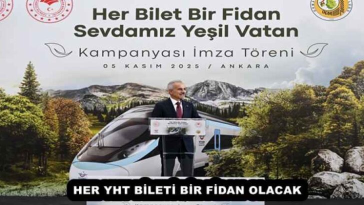 HER YHT BİLETİ BİR FİDAN OLACAK