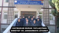 KAYMAKAM BURAK YAYLACI’DAN EMNİYET VE JANDARMAYA ZİYARET