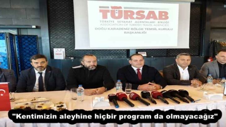“Kentimizin aleyhine hiçbir program da olmayacağız”