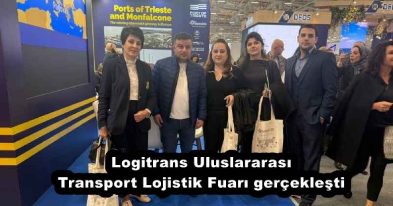 Logitrans Uluslararası Transport Lojistik Fuarı gerçekleşti