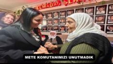 METE KOMUTANIMIZI UNUTMADIK