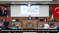 ORTAHİSAR BELEDİYE MECLİSİ KASIM AYI TOPLANTILARI BAŞLADI