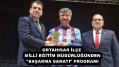 ORTAHISAR İLÇE MİLLÎ EĞİTİM MÜDÜRLÜĞÜNDEN “BAŞARMA SANATI” PROGRAMI