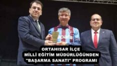 ORTAHISAR İLÇE MİLLÎ EĞİTİM MÜDÜRLÜĞÜNDEN “BAŞARMA SANATI” PROGRAMI
