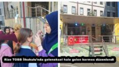 Rize TOBB İlkokulu’nda geleneksel hale gelen kermes düzenlendi