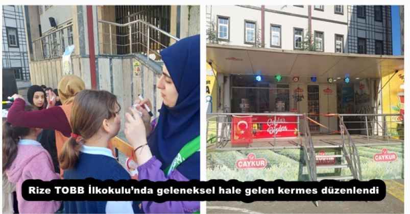 Rize TOBB İlkokulu’nda geleneksel hale gelen kermes düzenlendi