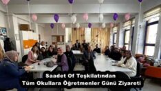 Saadet Of Teşkilatından Tüm Okullara Öğretmenler Günü Ziyareti