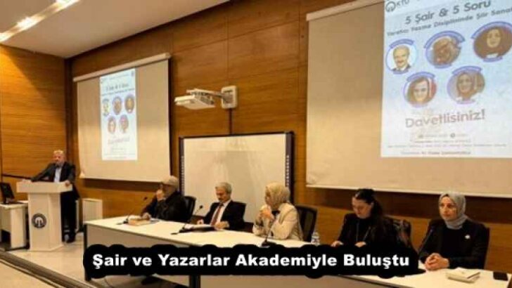 Şair ve Yazarlar Akademiyle Buluştu
